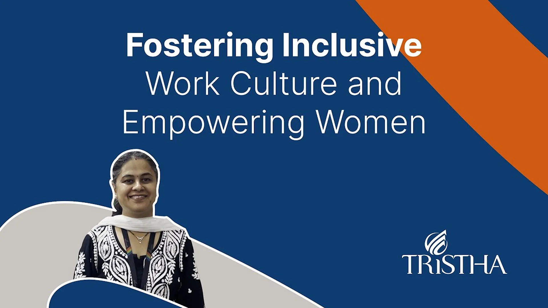 Fostering Inclusive Work Culture and Empowering Women
